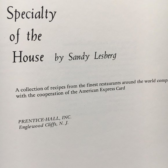 SPECIALTY of the HOUSE Cookbook by Sandy Lesberg - Picture 6 of 11